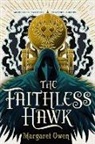 Margaret Owen - The Faithless Hawk