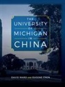 Eugene Chen, David Ward - The University of Michigan in China