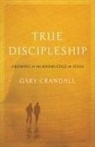Gary Crandall - True Discipleship