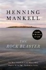 Henning Mankell - The Rock Blaster