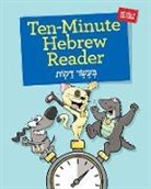 Behrman House, Ruby G. Strauss - Ten-Minute Hebrew Reader Revised