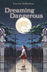 Lauren DeStefano, DeStefano Lauren - Dreaming Dangerous