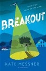 Kate Messner, Messner Kate - Breakout