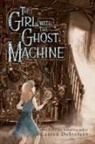 Lauren Destefano - The Girl with the Ghost Machine