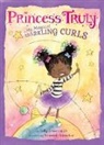 Kelly Greenawalt, Amariah Rauscher - Princess Truly in My Magical, Sparkling Curls