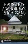 Debi Chestnut, Debra M Chestnut - Haunted Anchor Bay, Michigan