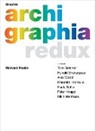 Richard Poulin, B. Martin Pedersen - Graphis Archigraphia Redux