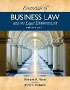 Richard Mann, Richard A. Mann, Mann Richard, Barry Roberts, Barry S. Roberts, Roberts Barry - Essentials of Business Law and the Legal Environment