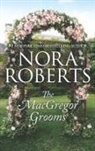 Nora Roberts - The MacGregor Grooms