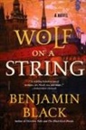 Benjamin Black - Wolf on a String