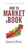 Joanna Penn - How To Market A Book
