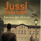Jussi Adler-Olsen - La casa del alfabeto