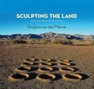 Strijdom van der Merwe - Sculpting the Land: Artistic Interventions with the Landscape