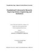 Computer Science And Telecommunications, Computer Science and Telecommunications Board, Division on Engineering and Physical Sci, Division on Engineering and Physical Sciences, National Academies Of Sciences Engineeri, National Academies of Sciences Engineering and Medicine... - Foundational Cybersecurity Research
