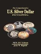 John Highfill - The Comprehensive U.S. Silver Dollar Encyclopedia Vol. 2: 2017