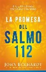 John Eckhardt - La Promesa del Salmo 112 / The Psalm 112 Promise