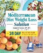 Mark Sapienza MD, Julene Stassou MS RD, Julene Stassou - The Mediterranean Diet Weight Loss Solution