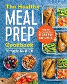 Toby Amidor, Amidor Toby - The Healthy Meal Prep Cookbook