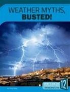 Carol Hand - Weather Myths, Busted!