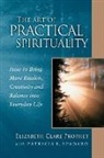 Elizabeth Clare Prophet, Patricia R Spadaro, Patricia R. Spadaro - The Art of Practical Spirituality