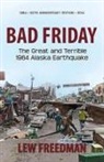 Lew Freedman - Bad Friday