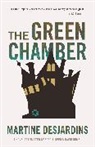 Martine Desjardins - The Green Chamber