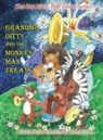 Ditty Mulry, George Ulrich - Grandma Ditty and the Monkey Man Treats