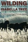 Isabella Tree - Wilding