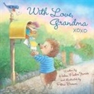Helen Foster James, Petra Brown - With Love, Grandma