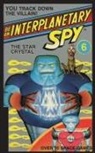 Larson Ron Martinez, Steve Fastner, Rich Larson - Be An Interplanetary Spy