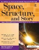 Emily Mofield, Tamra Stambaugh, Vanderbilt University - Space, Structure, and Story