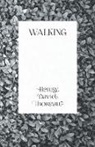 Henry D. Thoreau - Walking