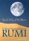 Speak Only of the Moon