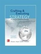 John E. Gamble, Margaret A. Peteraf, Arthur Thompson - Crafting & Executing Strategy: The Quest for Competitive Advantage: Concepts and Cases