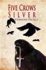 Vernon Oickle - Five Crows Silver
