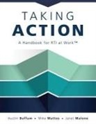 Austin Buffum, Janet Malone, Mike Mattos - Taking Action