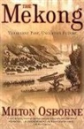 Milton Osborne, Osborne Milton - The Mekong
