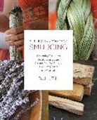 Rodika Tchi - Healing Power of Smudging