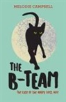 Melodie Campbell - The B-Team: The Case of the Angry First Wife