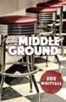 Zoe Whittall - The Middle Ground