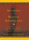 Kent Nerburn - The Wisdom of the Native Americans