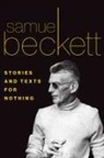Samuel Beckett - Stories and Texts for Nothing