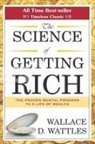 Wallace Wattles - The Science of Getting Rich