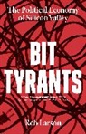 Rob Larson, Larson Rob - Bit Tyrants