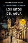 Eva Garcia Sáenz de Urturi, Eva Garcia Sáenz - Los ritos del agua