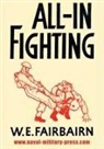 W E Fairbairn, W. E. Fairbairn - ALL-IN FIGHTING