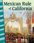 Heather Price-Wright - Mexican Rule of California