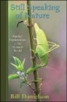 Bill Danielson - Still Speaking of Nature