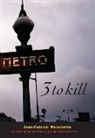 Jean-Patrick Manchette - Three to Kill