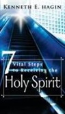 Kenneth E Hagin, Kenneth E. Hagin - Seven Vital Steps to Receiving the Holy Spirit